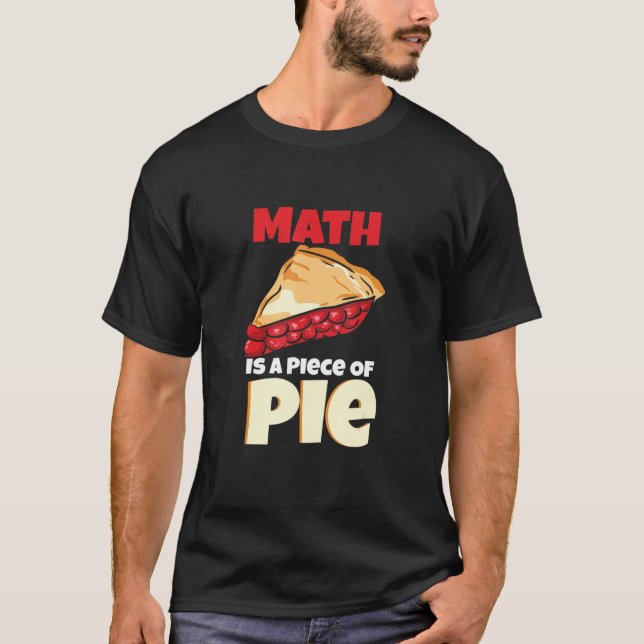 Camiseta A Matemática É Um Pedaço De Design De Matemática D (Frente)