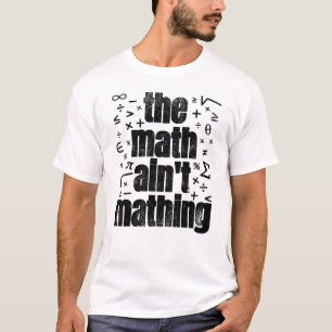 Camiseta A Matemática não é Matemática