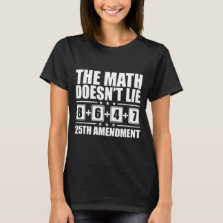 Camiseta A matemática não mente! 8+6+4+7= 25ª emenda