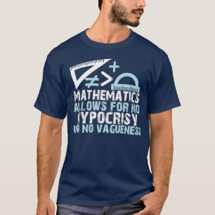 Camiseta A MATEMÁTICA Não Permite HIPOCRISIA E Sem Vaguene