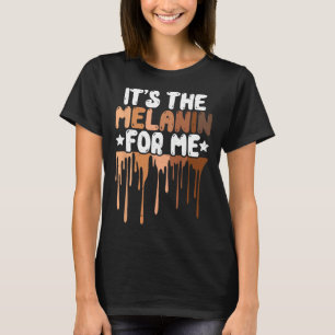 Camiseta A Melanina Para Mim Melanizou A História Negra Jun