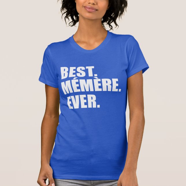 Camiseta A melhor avó sempre francesa de Memere (Frente)