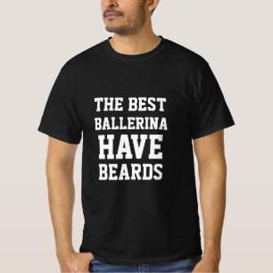 Camiseta A Melhor Ballerina Tem Barras T-Shirt