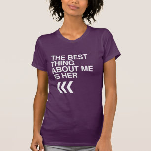 CAMISETA A MELHOR COISA SOBRE MIM É A SUA DIREITA - BRANCA