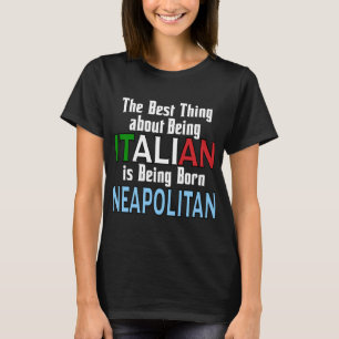 Camiseta A Melhor Coisa Sobre Ser Italiano