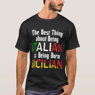 Camiseta A Melhor Coisa Sobre Ser Italiano