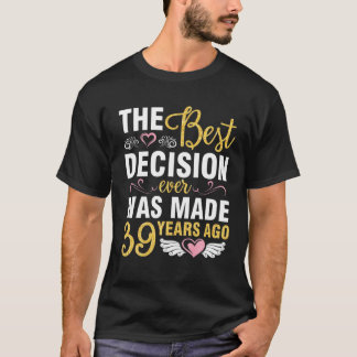 Camiseta A Melhor Decisão De Casamento Já Foi Tomada 39