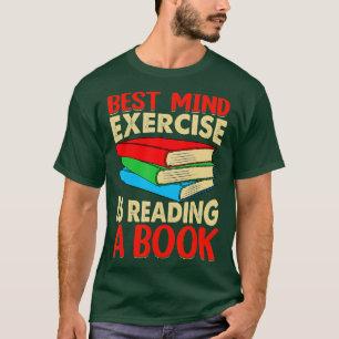 Camiseta A Melhor Experiência Em Mente É Ler Um Livro Lendo