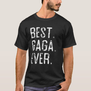 Camiseta A melhor Gaga de sempre presente do pai para Gaga