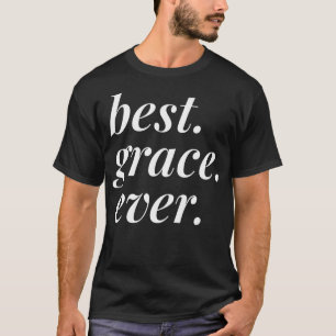 Camiseta A melhor graça de sempre, mulher personalizada BFF