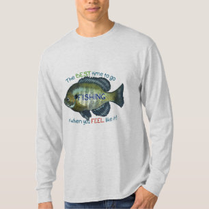 Camiseta A Melhor Hora De Ir Pescar   Peixe-Bluegill