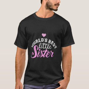 Camiseta A Melhor Irmã Do Mundo