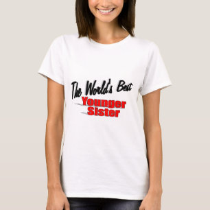 Camiseta A melhor irmã mais nova do mundo