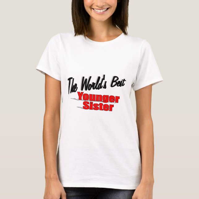 Camiseta A melhor irmã mais nova do mundo (Frente)