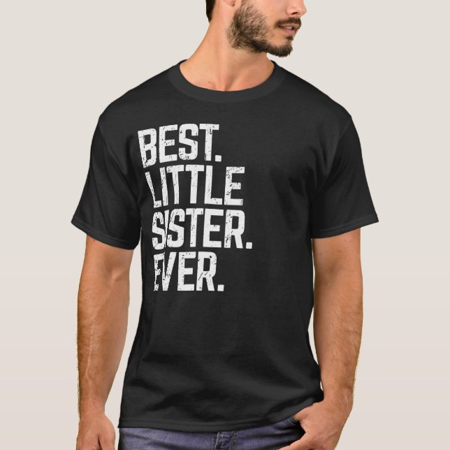 Camiseta A Melhor Irmãozinha Que Já Engraçado Família Adora (Frente)
