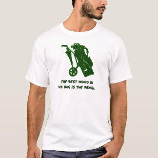 CAMISETA A MELHOR MADEIRA EM MEU SACO