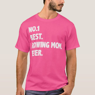 Camiseta A melhor mãe a remar nunca