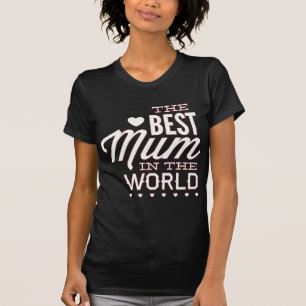Camiseta A melhor Mãe do mundo