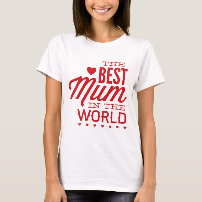 Camiseta A melhor Mãe do mundo (Frente)