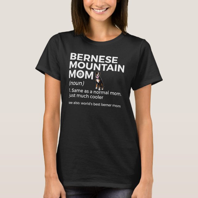 Camiseta A melhor mãe do mundo definição Bernese Mountai (Frente)