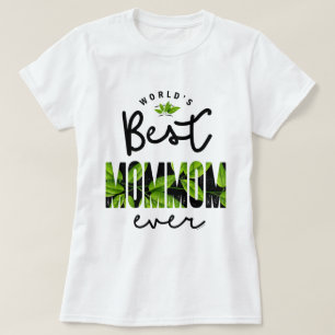 Camiseta A Melhor Mãe do Mundo Nunca