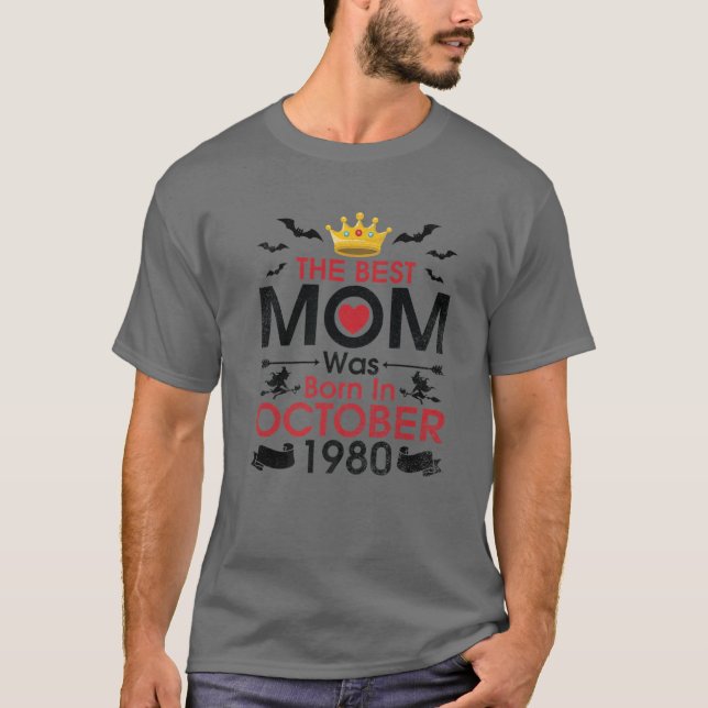 Camiseta A Melhor Mãe Foi Nascer Em Outubro De 1980 Feliz 4 (Frente)