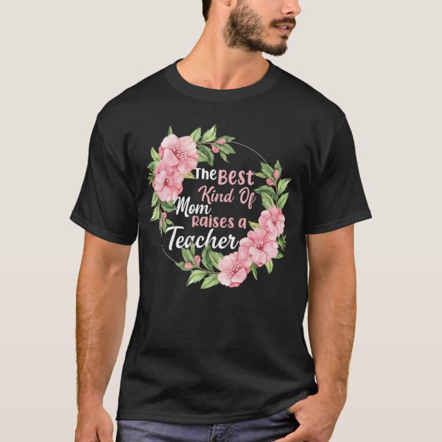 Camiseta A melhor mãe levanta um professor (Frente)