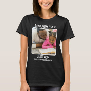 Camiseta A Melhor Mãe Personalizada Já Fez Uma Foto De Nome
