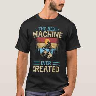 Camiseta a melhor máquina já criada.