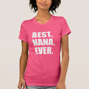 Camiseta A melhor Nana nunca