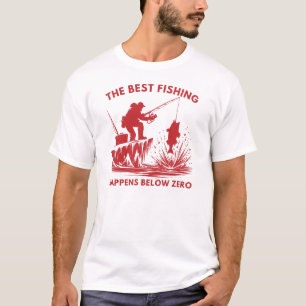 Camiseta A Melhor Pesca Acontece Abaixo De Zero Pesca Do