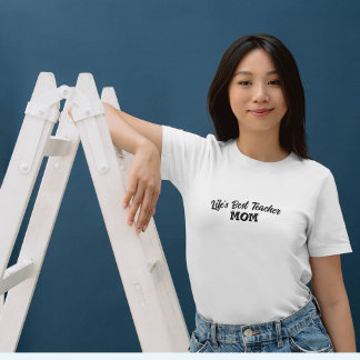 Camiseta A melhor professora da vida do tipo Mãe