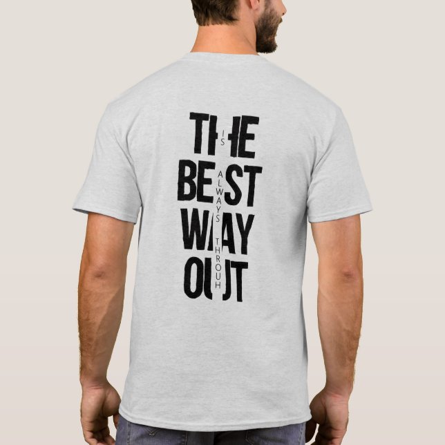 Camiseta “A Melhor Saída É Sempre Através” (Verso)