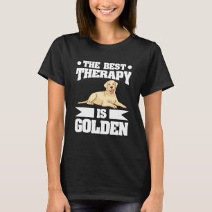 Camiseta A Melhor Terapêutica É O Cão-Ouro De Retriever