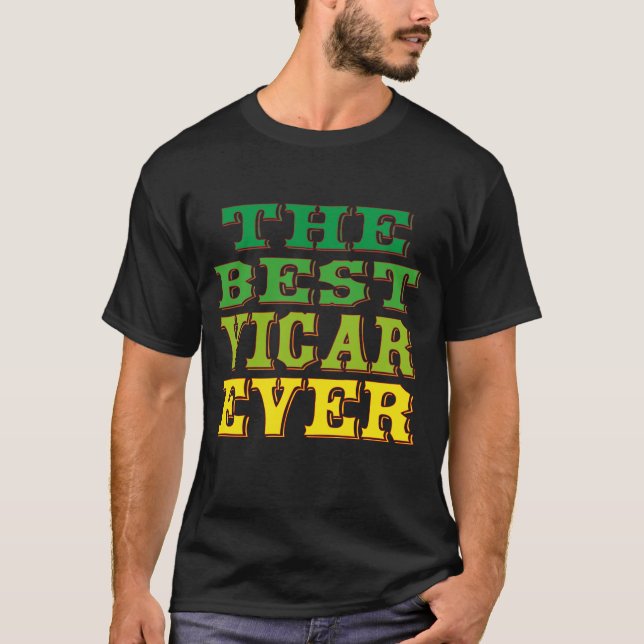 CAMISETA A MELHOR VICAR DE TODOS OS MOMENTOS (Frente)