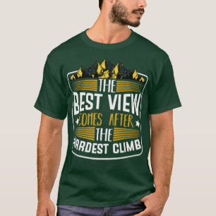 Camiseta A Melhor Visão Vem Mais Difícil Subir