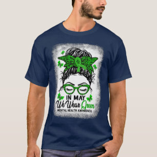 Camiseta A Mensagem Verde Em Maio Vestimos Saúde Mental Ver