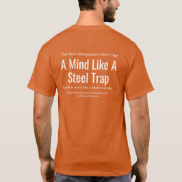 Camiseta A mente gosta de uma armadilha de aço