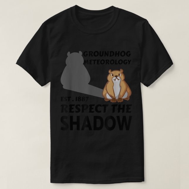 Camiseta A Meteorologia Groundhog Respeita O Dia da Marmota (Frente do Design)