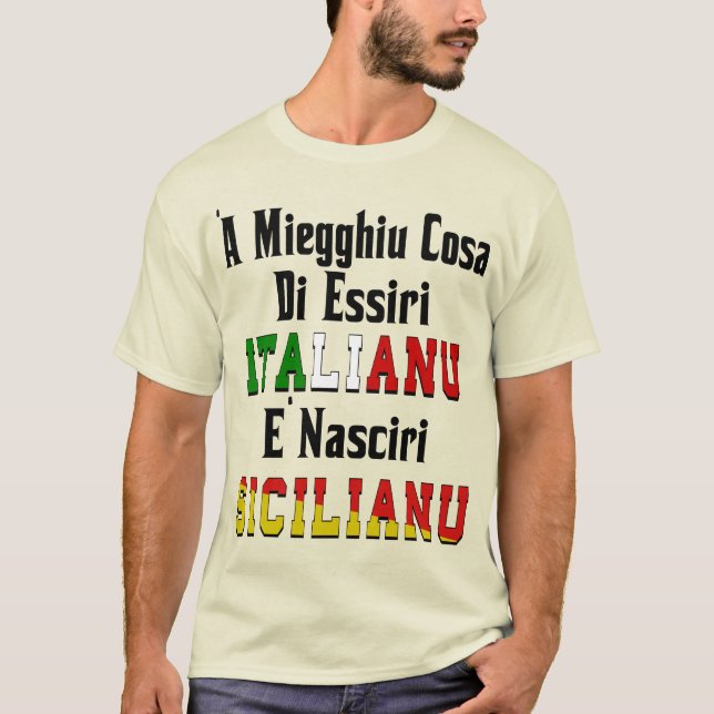 Camiseta "A Miegghiu Cosa Di Essiri Italianu (Frente)