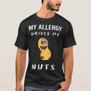 Camiseta A Minha Alergia Conduz-Me A Loucos Alergia De Amen