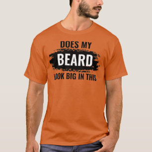 Camiseta A Minha Barba Parece Grande Neste 41