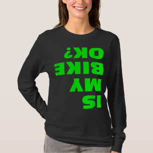 Camiseta A minha bicicleta é engraçada de cabeça para baixo