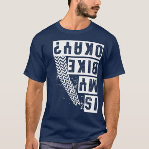 Camiseta A Minha Bicicleta Está Bem, Ande, Motocross Stunt?
