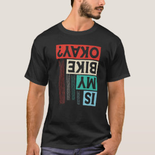 Camiseta A minha bicicleta está bem bicicleta montanha bati