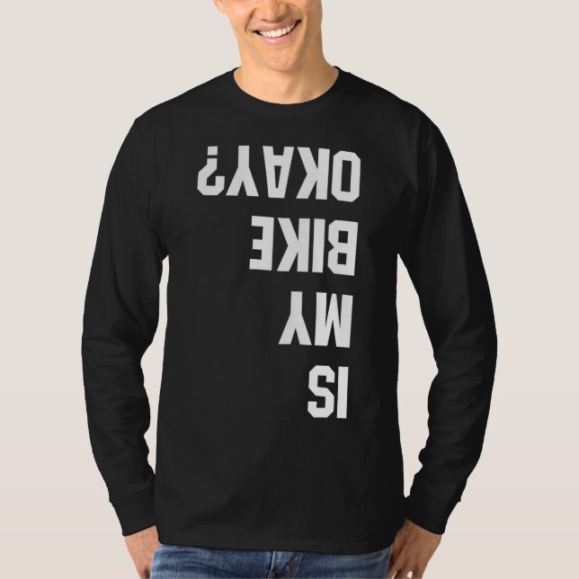 Camiseta A minha bicicleta está bem BMX Montanha Raça Engra (Frente)