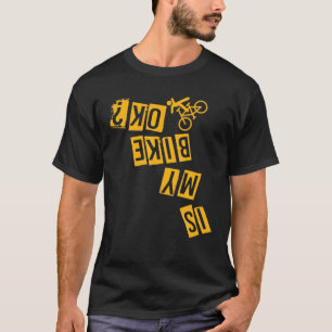 Camiseta A minha bicicleta está bem, Descida de dublagem d