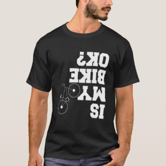 Camiseta A minha bicicleta está bem? Motocicletas engraçada