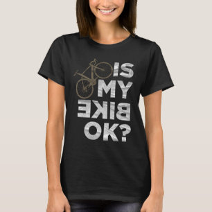 Camiseta A Minha Bicicleta Está Bem O Ciclista De Bike De M