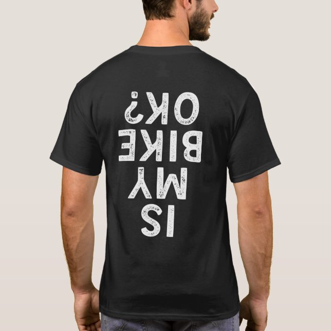 Camiseta A Minha Bicicleta Está Engraçada? (Verso)